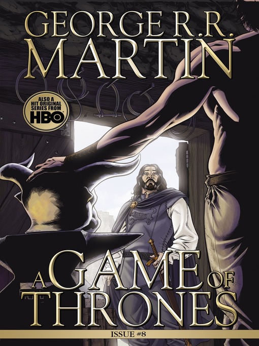 Title details for A Game of Thrones: Comic Book, Issue 8 by George R. R. Martin - Available